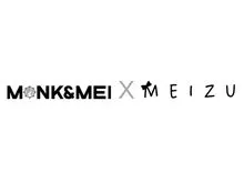 Monk & Mei × Meizu